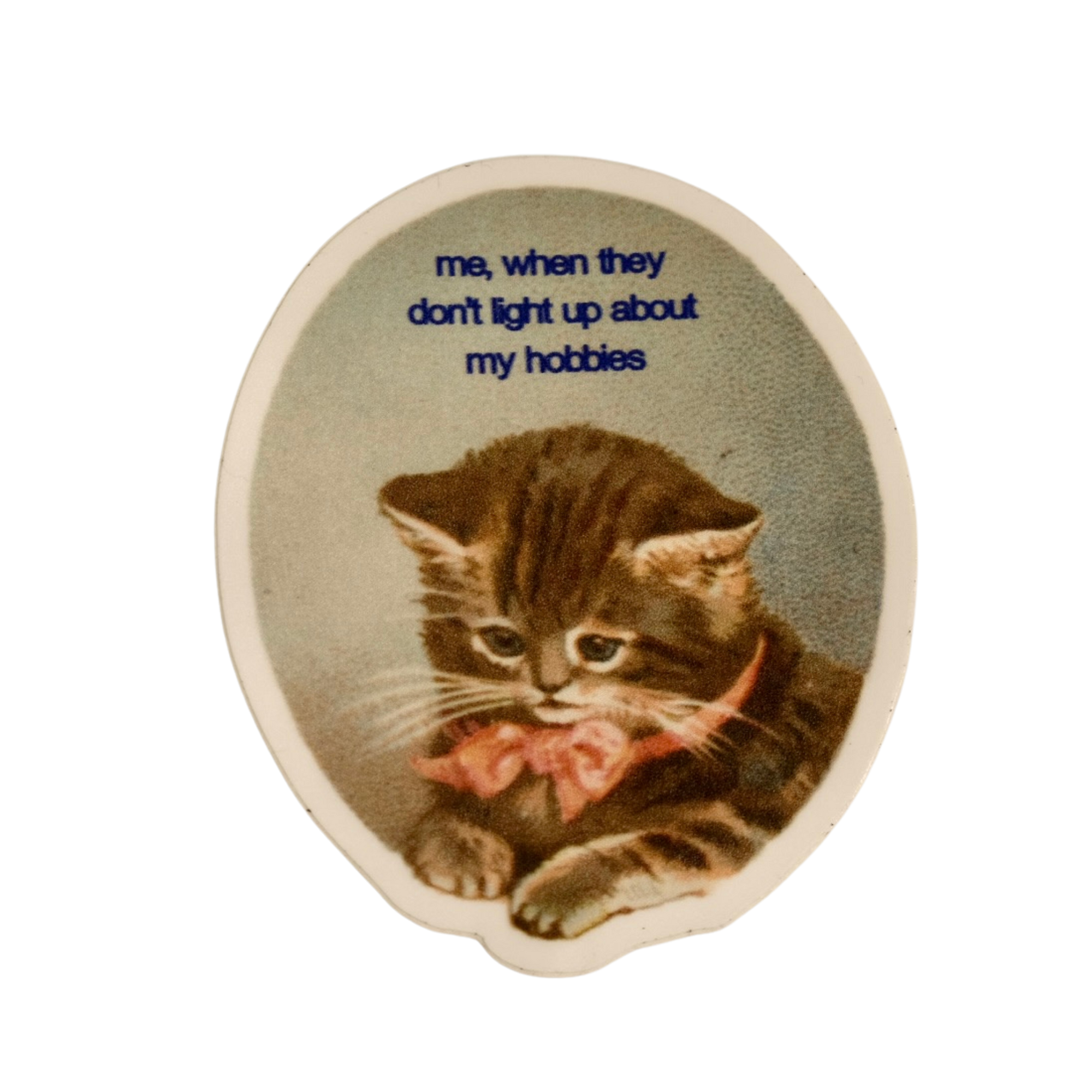 Love Me, Love My Hobbies Sticker